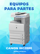 Copiadora e Impresora Digital Canon IRC2880 PARA PARTES N/S: 8646 / JUJ03263
